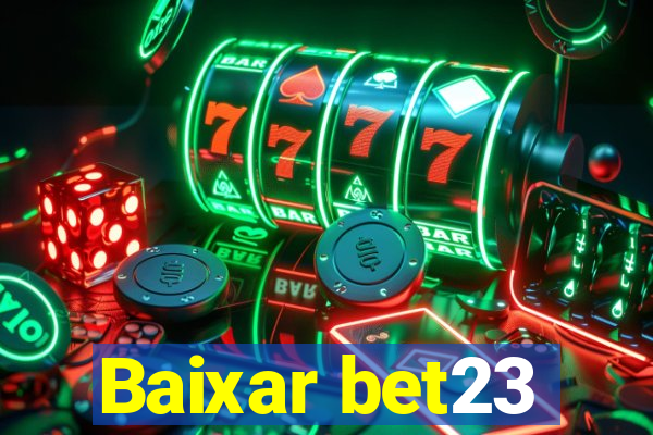 Baixar bet23